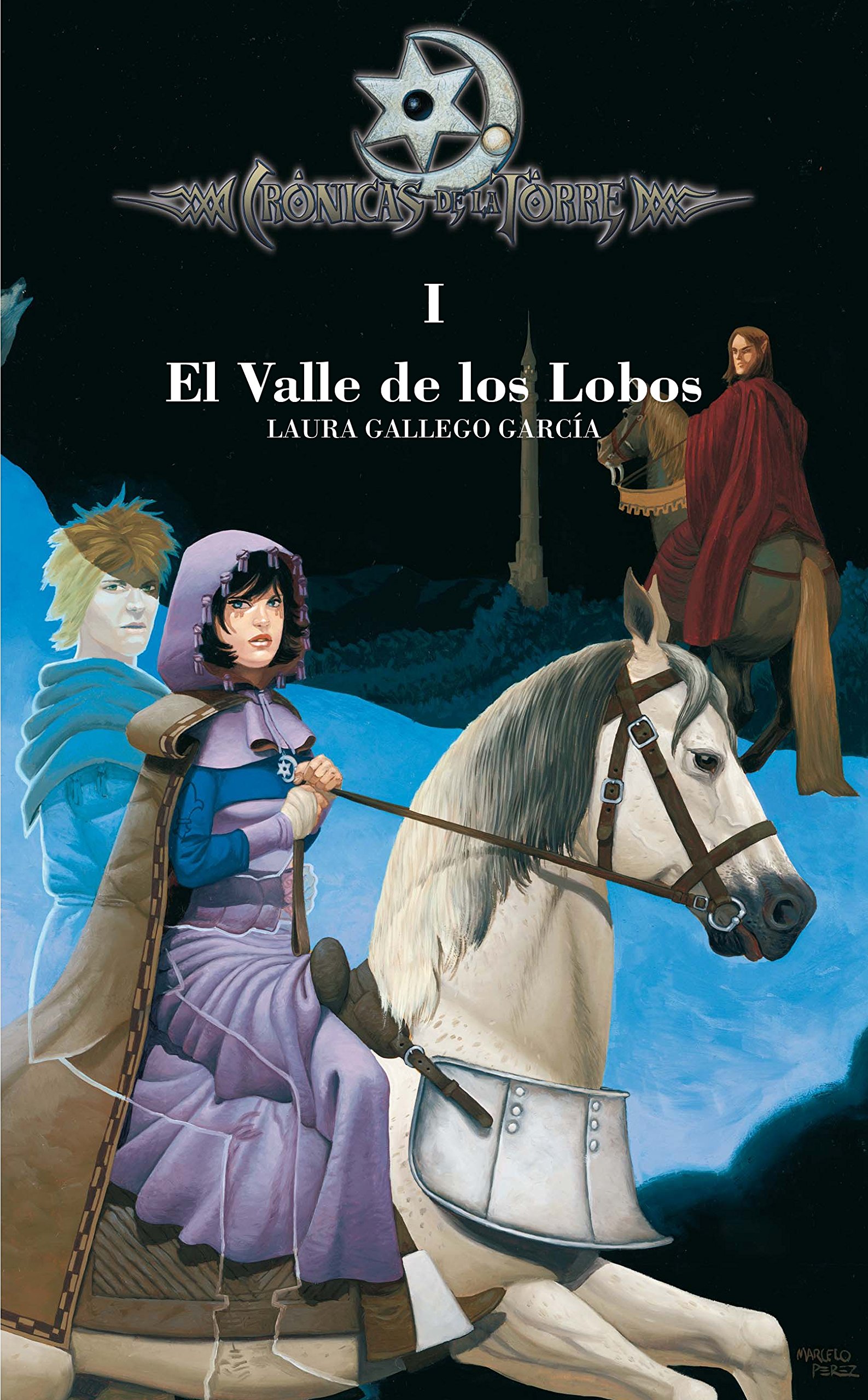 Crónicas de la Torre I. El Valle de los Lobos - Laura Gallego García