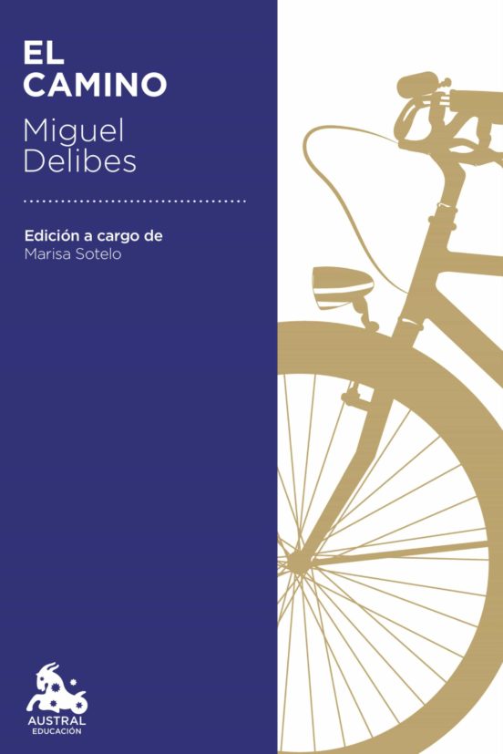 El Camino - Miguel Delibes